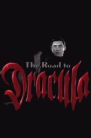 The Road to ‘Dracula’