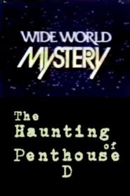 The Haunting of Penthouse D